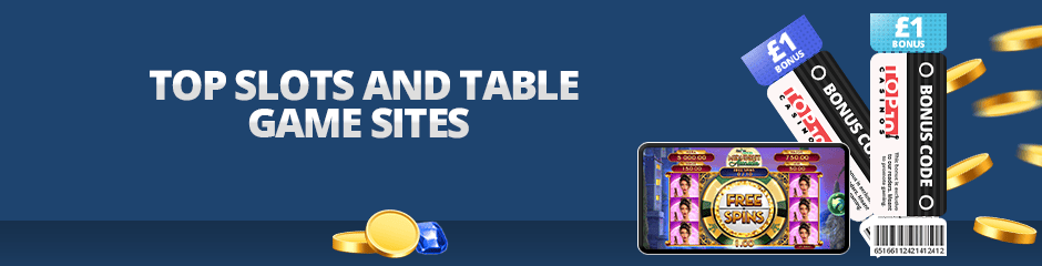 top slots and table game sites