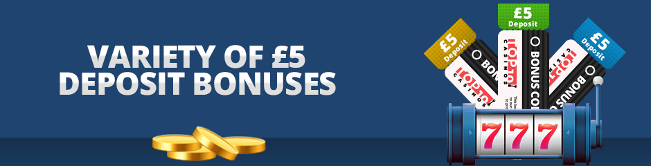 £5 deposit bonuses