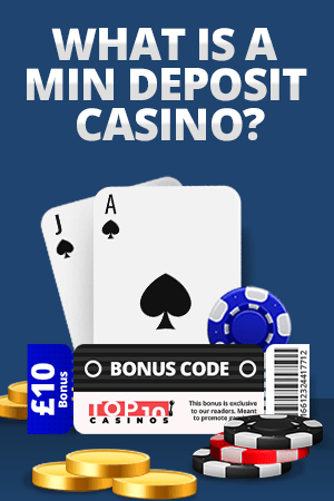 What is a Min Deposit Casino